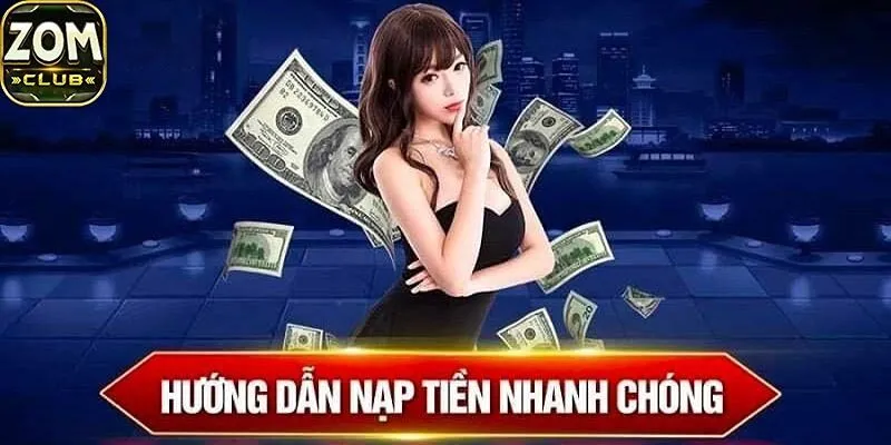 Phương thức nạp tiền phổ biến 